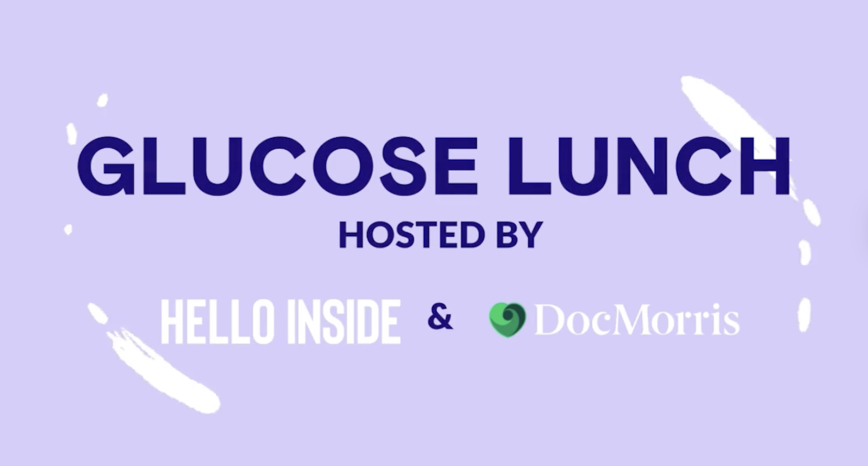 Innovative Glucose Event Hosted by HELLO INSIDE
